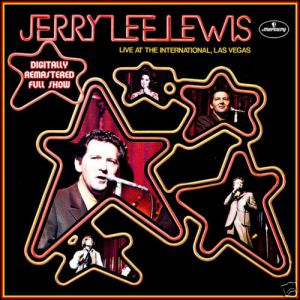 Jerry Lee Lewis : Live at the International, Las Vegas
