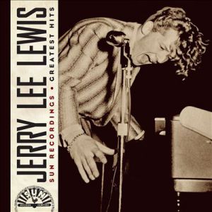 Album Jerry Lee Lewis - Sun Recordings: Greatest Hits