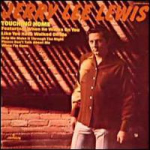 Album Jerry Lee Lewis - Touching Home