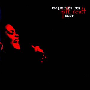 Album Jill Scott - Experience: Jill Scott 826+