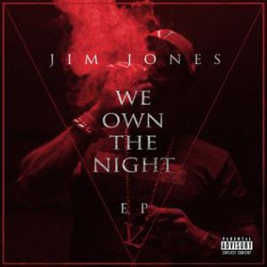 Album Jim Jones - We Own the Night