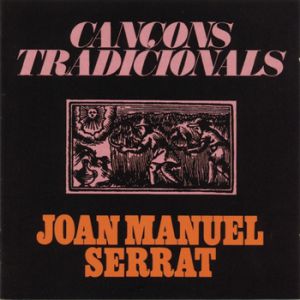Joan Manuel Serrat Cançons Tradicionals, 1968