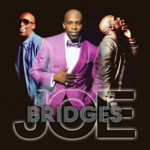 Album Joe - Bridges