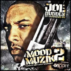 Joe Budden : Mood Muzik 2: Can It Get Any Worse?