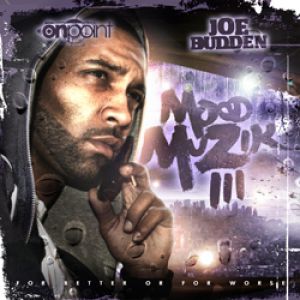 Album Joe Budden - Mood Muzik 3: For Better or for Worse