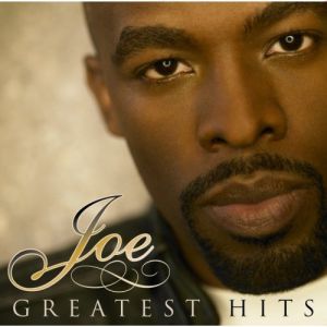 Joe : Greatest Hits