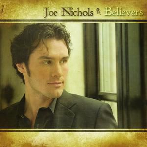 Album Joe Nichols - Believers
