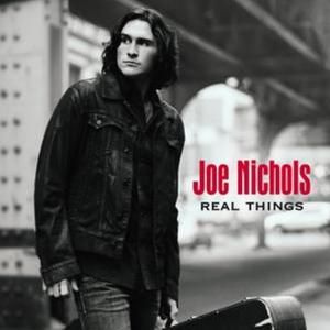 Album Joe Nichols - Real Things