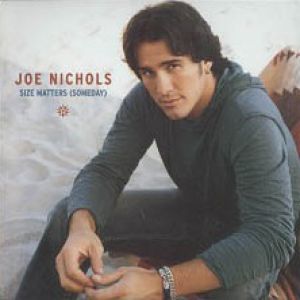 Album Joe Nichols - Size Matters (Someday)