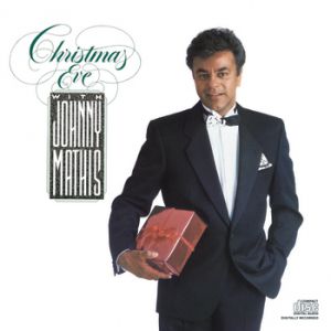 Johnny Mathis : Christmas Eve with Johnny Mathis