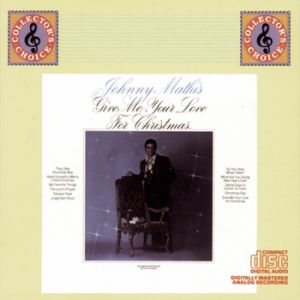 Album Johnny Mathis - Give Me Your Love for Christmas