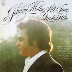 Johnny Mathis' All-Time Greatest Hits Album 