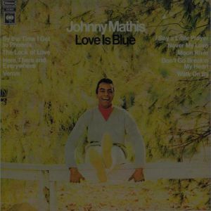 Johnny Mathis Love Is Blue, 1968