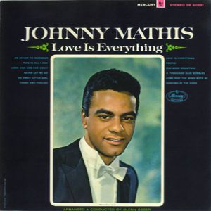 Album Johnny Mathis - Love Is Everything