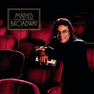 Album Johnny Mathis - Mathis on Broadway