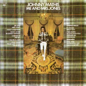 Johnny Mathis : Me and Mrs. Jones