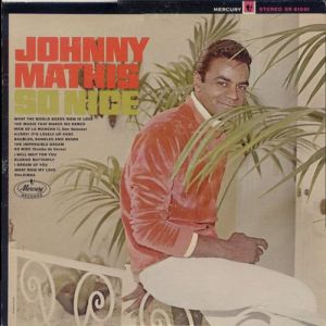 Johnny Mathis : So Nice