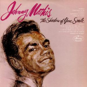 The Shadow of Your Smile - Johnny Mathis