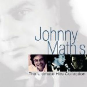 The Ultimate Hits Collection - Johnny Mathis