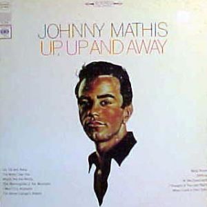 Album Johnny Mathis - Up, Up and Away