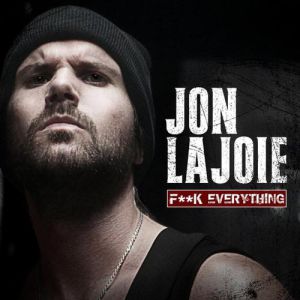 Album Jon Lajoie - F**k Everything