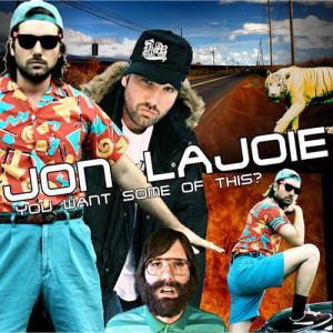Album You Want Some of This? - Jon Lajoie