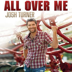 Album Josh Turner - All Over Me