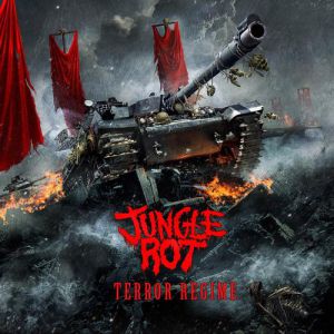 Album Jungle Rot - Terror Regime