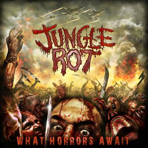 Album Jungle Rot - What Horrors Await