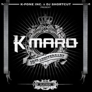 Album 10th Anniversary: Platinum Remixes - K-Maro