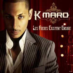 Album K-Maro - Les frères existent encore