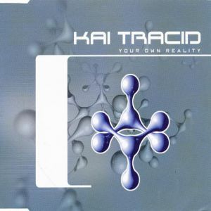 Album Kai Tracid - Your Own Reality