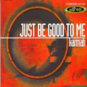 Just Be Good To Me - album