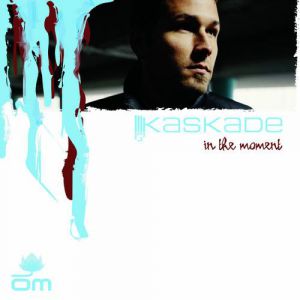 Album Kaskade - In the Moment
