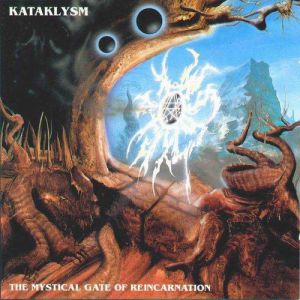 Kataklysm The Mystical Gate of Reincarnation, 1993