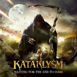 Album Kataklysm - Waiting For The End To Come