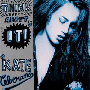 Album Kate Ceberano - Think About It!