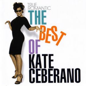Album Kate Ceberano - True Romantic: The Best of Kate Ceberano