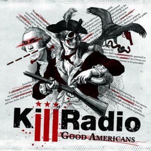 Album Killradio - Good Americans