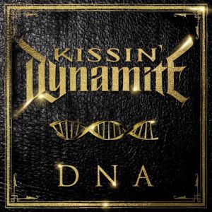 Album DNA - Kissin' Dynamite