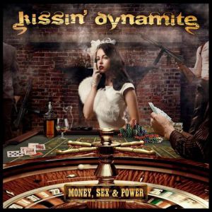 Album Money, Sex & Power - Kissin' Dynamite
