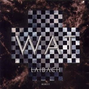 Album Laibach - WAT
