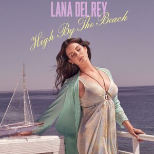 Album Lana Del Rey - High by the Beach