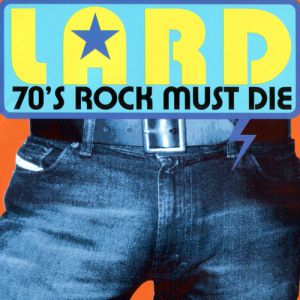 70's Rock Must Die Album 