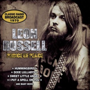 Album Leon Russell - Prince of Peace: Radio Broadcast 1970