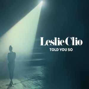 Album Told You So - Leslie Clio