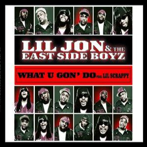 Album Lil Jon - What U Gon