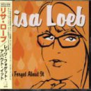 Let's Forget About it - Lisa Loeb