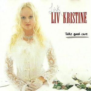 Album Liv Kristine - Take Good Care