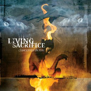 Album Living Sacrifice - Conceived in Fire